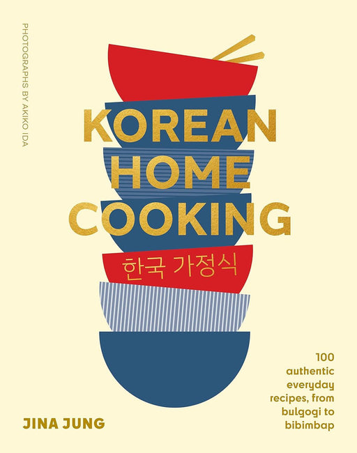Jina Jung - Korean Home Cooking: 100 authentic everyday recipes | {{ collection.title }}
