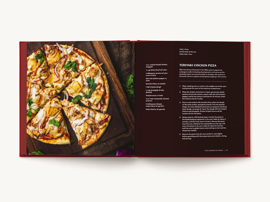 PIZZA: Authentic, Rustic, Artisanal Cookbook