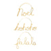 Bombay Duck Noel, Ho Ho Ho, Fa La La Wire Word Decorations Gold - Set of 3 - LemonSalt