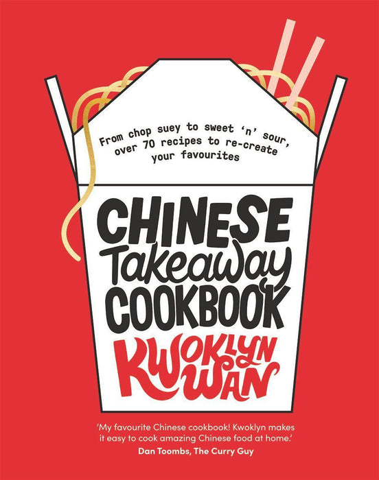 Kwoklyn Wan - Chinese Takeaway Cookbook