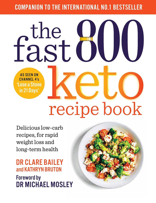 The Fast 800 Keto Recipe Book - Dr Clare Bailey | {{ collection.title }}