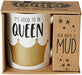 Our Name Is Mud Queen Mug | {{ collection.title }}